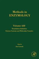 Methods in Enzymology, Volume 429: Translation Initiation: Extract Systems and Molecular Genetics 0123741912 Book Cover