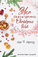Her Homegrown Christmas Wish B0DW7P78P4 Book Cover