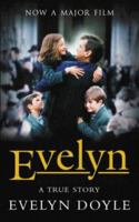 Evelyn: A True Story 0752842285 Book Cover