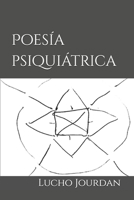Poesía psiquiátrica (Spanish Edition) B0DQPNYDWZ Book Cover