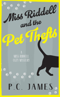 Miss Riddell and the Pet Thefts (Miss Riddell's Cozy Mystery) 1036707628 Book Cover