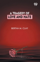 A Tragedy Of Love And Hate 9373403109 Book Cover