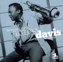 Definitive Miles Davis on Prestige