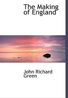 The Making of England 101827412X Book Cover