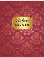4 Column Ledger: Luxury Red Accounting Ledger Books: Accounting Ledger Sheets, General Ledger Accounting Book, 4 Column Record Book: 4 Column Account Book: Ledger Notebook: 4 Column Ledger Record Book 1702002918 Book Cover