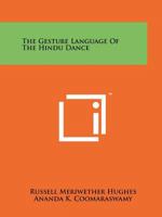 The Gesture Language Of The Hindu Dance 1258209071 Book Cover