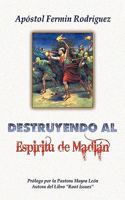 Destruyendo Al Espiritu de Madian 1449013554 Book Cover
