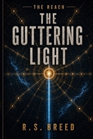 The Guttering Light (The Reach) B0H7886GM1 Book Cover