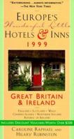 Europe's Wonderful Little Hotels & Inns: Great Britain And Ireland: 1999 031219451X Book Cover