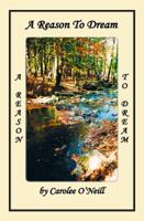 A Reason to Dream 1947573071 Book Cover