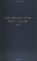 Early Eighteenth Century Palatine Emigration 0788419773 Book Cover