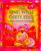 The King with Dirty Feet and Other Stories 0753451654 Book Cover