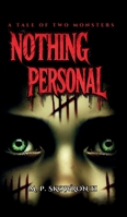 Nothing Personal: A Tale Of Two Monsters B0FK89WM8M Book Cover