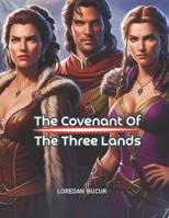 The Covenant Of The Three Lands B0GG7BSVJH Book Cover
