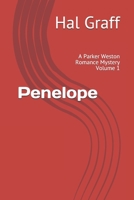 Penelope: A Parker Weston Romance Mystery Volume 1 B08RKP8MKZ Book Cover