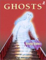 Ghosts : A Strange Science Book 1894379209 Book Cover