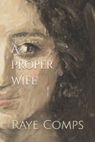 A Proper Wife B0GNK5X9KK Book Cover