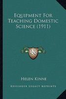 Equipment For Teaching Domestic Science 1163885746 Book Cover