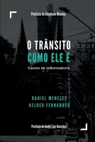O Tr nsito Como Ele (Portuguese Edition) 6500399501 Book Cover