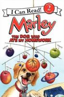 Marley: The Dog Who Ate My Homework: I Can Read Level 2 0062074806 Book Cover