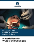 Materialien für Wurzelendfüllungen (German Edition) 6630073606 Book Cover