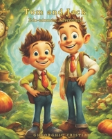 Jack and Tom Adventures and Education B0CMY2DNL3 Book Cover