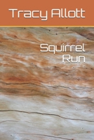 Squirrel Run 1546924477 Book Cover