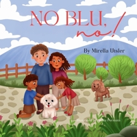 No Blu, No! B0DVTHDHP7 Book Cover