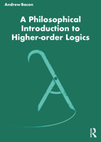A Philosophical Introduction to Higher-order Logics 0367483017 Book Cover