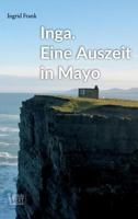 Inga. Eine Auszeit in Mayo 3743964260 Book Cover