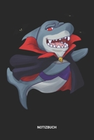 Notizbuch: A5 Notizheft mit punktierten Linien f�r Raubtier Freunde Ideales Drakula Hai Raubfisch Journal oder Notizbuch. Perfektes Tagebuch oder Taschenbuch als Geschenk f�r alle Haifisch, Tigerhai,  1699203350 Book Cover