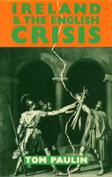 Ireland and the English Crisis B002JCJKOO Book Cover