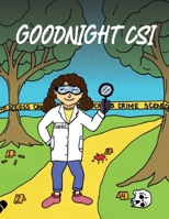 Goodnight CSI B0DY2JPY1C Book Cover