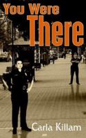 You Were There 1420830511 Book Cover