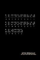 Journal: Braille Teacher Braille Language - 120 Lined Pages Journal, 6 x 9 inches, White Paper, Matte Finished Soft Cover 1095846442 Book Cover