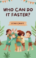 Who Can Do It Faster? (Powers of the Planet) B0DYL9FNC1 Book Cover