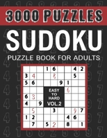 3000 Sudoku Puzzles Easy to Hard: 1000 Easy, 1000 Medium and 1000 Hard Sudoku Puzzles for Adults with Answer to Boost Your Brainpower ,VOL.2 B08R6PFVBL Book Cover