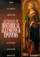 Dictionary of Historical Allusions and Eponyms 0874369509 Book Cover