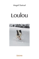 Loulou (French Edition) 2414524871 Book Cover