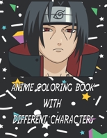 Anime coloring book with different characters: For children, anime characters Coloring book for adults, youngsters and also kids - Anime Coloring book ( 8.5 x 11 )inches 100 pages B08SGZ7YBT Book Cover