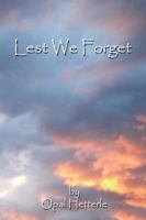 Lest We Forget 1365542165 Book Cover