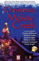 Christmas in Mossy Creek 1611948347 Book Cover