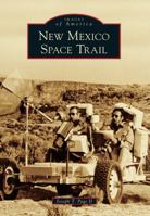 New Mexico Space Trail 0738599506 Book Cover