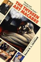 The Thyssen Art Macabre 0704371197 Book Cover