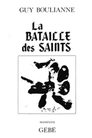 La bataille des saints 1926723090 Book Cover