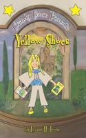 Yellow Shoes: Anytime Rhymes from Grandy Goose B0BRM1FKBV Book Cover