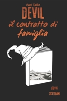 Devil: il contratto di famiglia (Dark Tales) (Italian Edition) B0F2FN15TG Book Cover