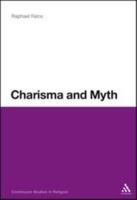 Charisma and Myth 1441112553 Book Cover