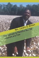 The Harvest is Plentiful But the Laborers are Few B08HJ536RG Book Cover