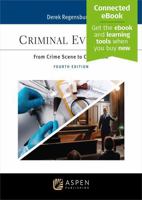 Criminal Evidence: From Crime Scene to Courtroom Connected Ebook (Aspen Criminal Justice) B0FPMDPG5F Book Cover